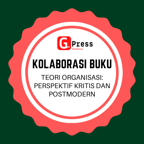 2565 Teori Organisasi: Perspektif Kritis dan Postmodern